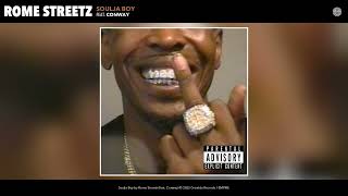 Watch Rome Streetz Soulja Boy feat Conway The Machine video