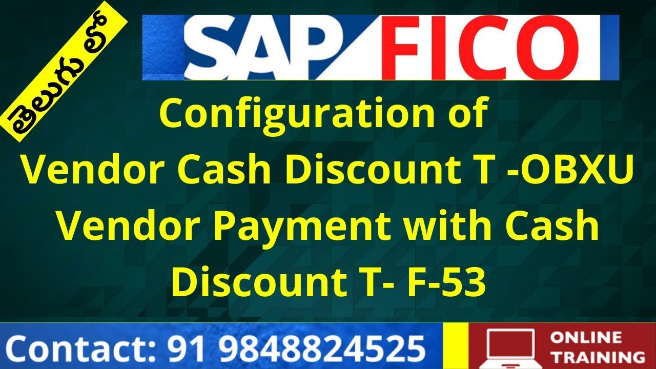 Configuration of Vendor Cash Discount T OBXU Vendor Creation T XKO1