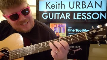How To Play One Too Many Keith Urban P!nk // EASY GUITAR TUTORIAL BEGINNER LESSON