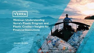 Understanding Verra’s Plastic Program and Plastic Credits -- Insights for Financial Institutions