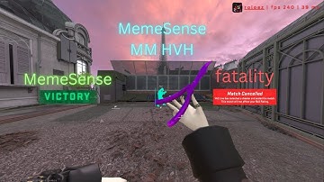 Memesense VS Fatality Users MM HVH FT. VAC 3.0