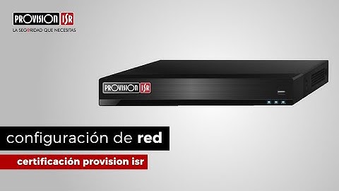 Configuración de red en grabador Provision ISR