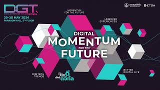 DGT 2024 : Digital Momentum for the Future