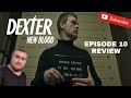 Dexter New Blood Episode 10 Review