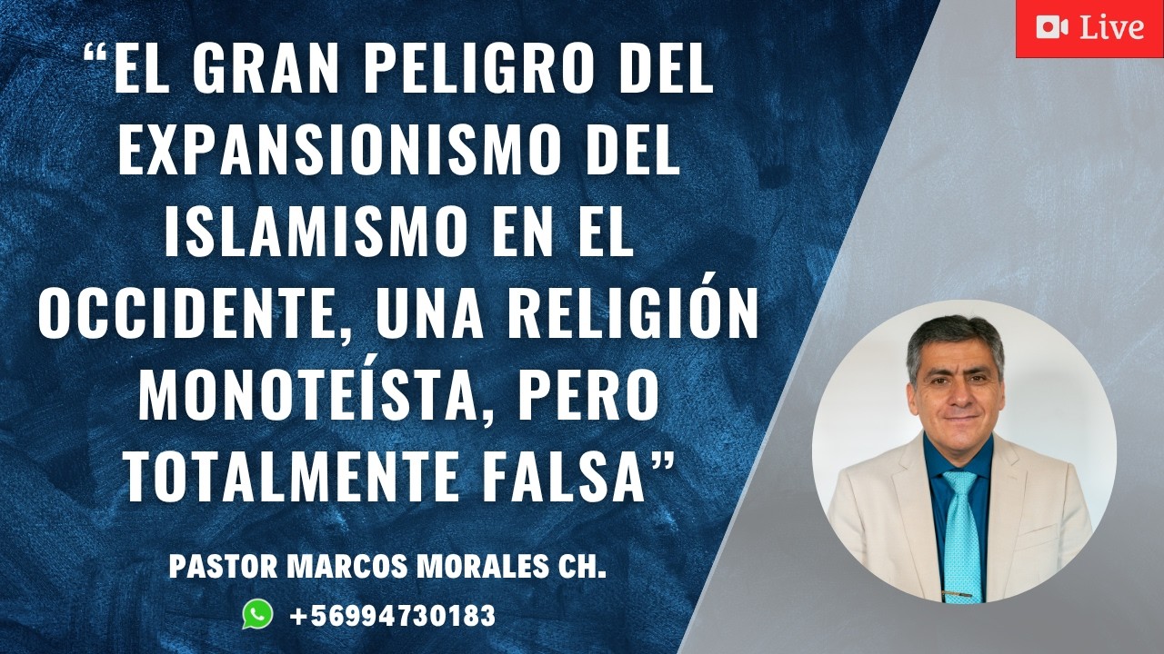 “El gran peligro del expansionismo del ISLAMISMO en el occidente, una religión monoteísta, pero...