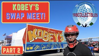 Kobey’s Swap Meet Part 2