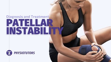How to assess and treat Patellar Instability | SYNOPSIS