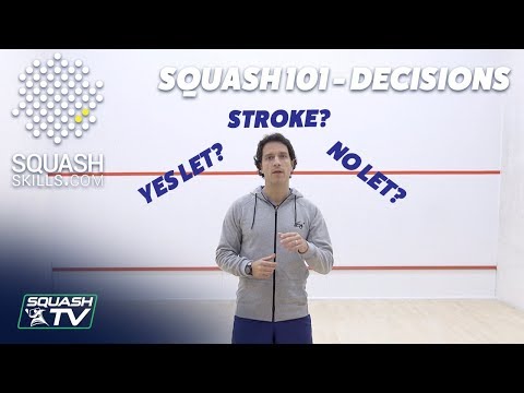 Squash 101 - What is a: Stroke / Yes Let / No Let?