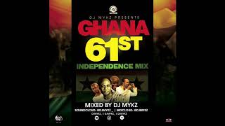 Ghana 61st Independence Highlife/Hiplife Mix
