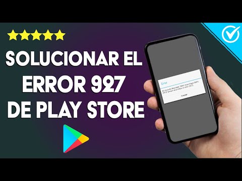 ¿Cómo Solucionar el Error 927 de Play Store Optimizando la Aplicación en el Celular o Tablet?