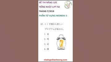 Đề thi tiếng nhật JLPT N2 tháng 7 2018 phần từ vựng mondai 3 12