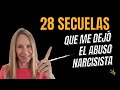 28 SECUELAS DEL ABUSO NARCISISTA