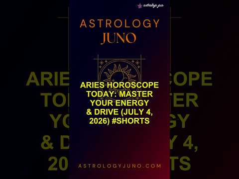 Aries Horoscope Today: Master Your Energy & Drive (July 4, 2026) #Shorts