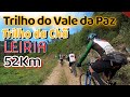  btt  mtb  trilhos do vale da paz e da ch  pt