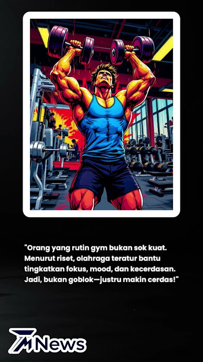 Kenapa Banyak Orang Suka ke Gym? Ini Alasannya!