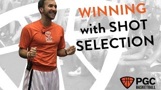 Winning with Shot Selection | PGC Basketball