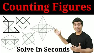 Counting Figures | Important Questions | Reasoning | Best Trick for counting figures