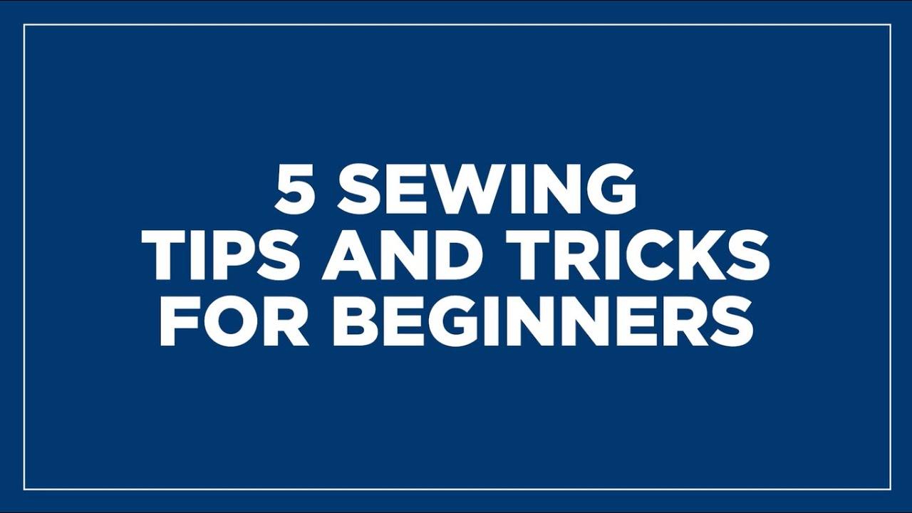 How to sew - a guide to sewing for beginners