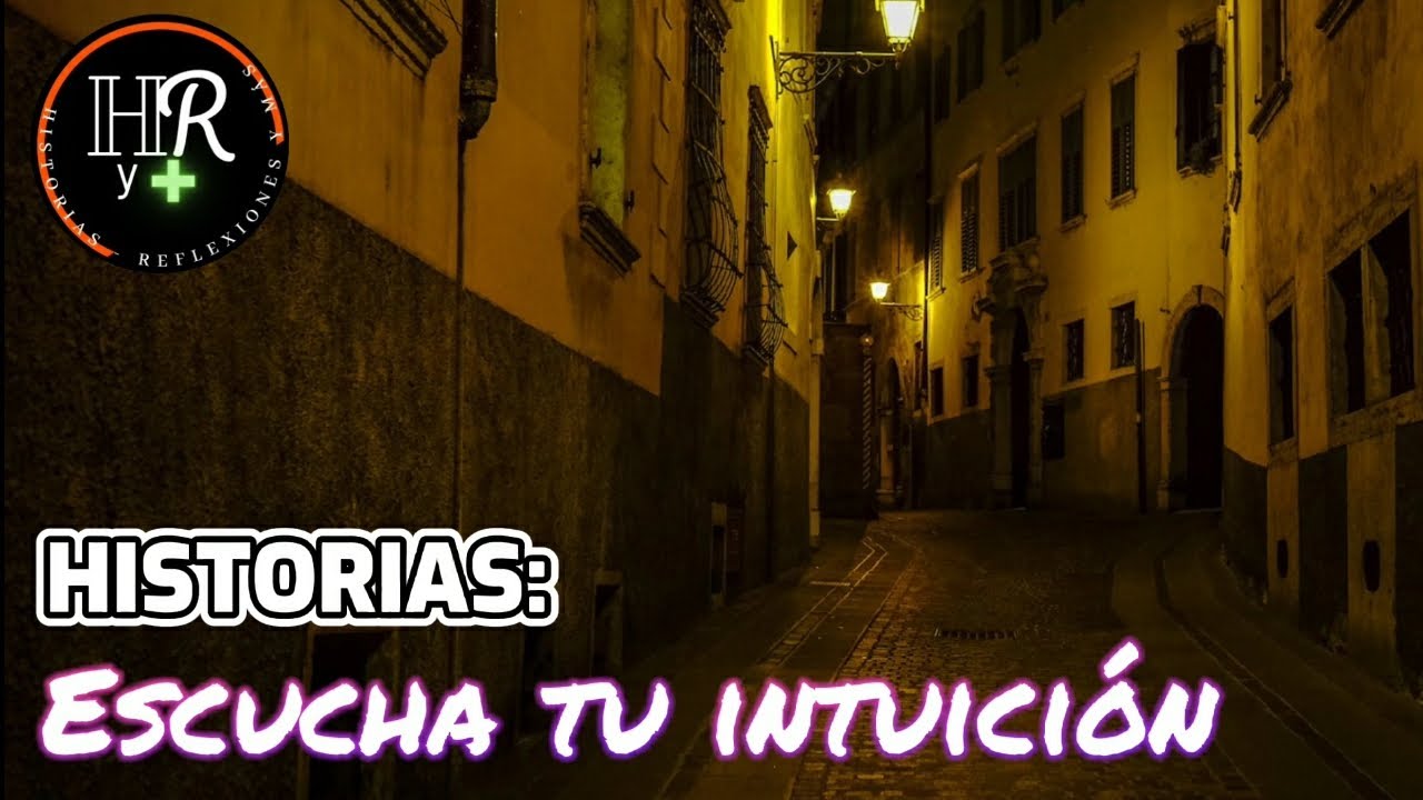Haz caso a tu intuición cuando te advierte de algo. YouTube Haz caso a tu intuición cuando te advierte de algo. YouTube