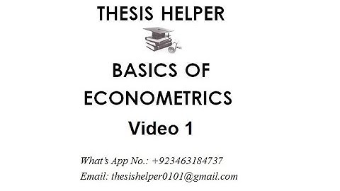 Basics of Econometrics Video 1
