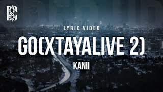 Kanii - Go (Xtaylive 2) (sped up) | Lyrics