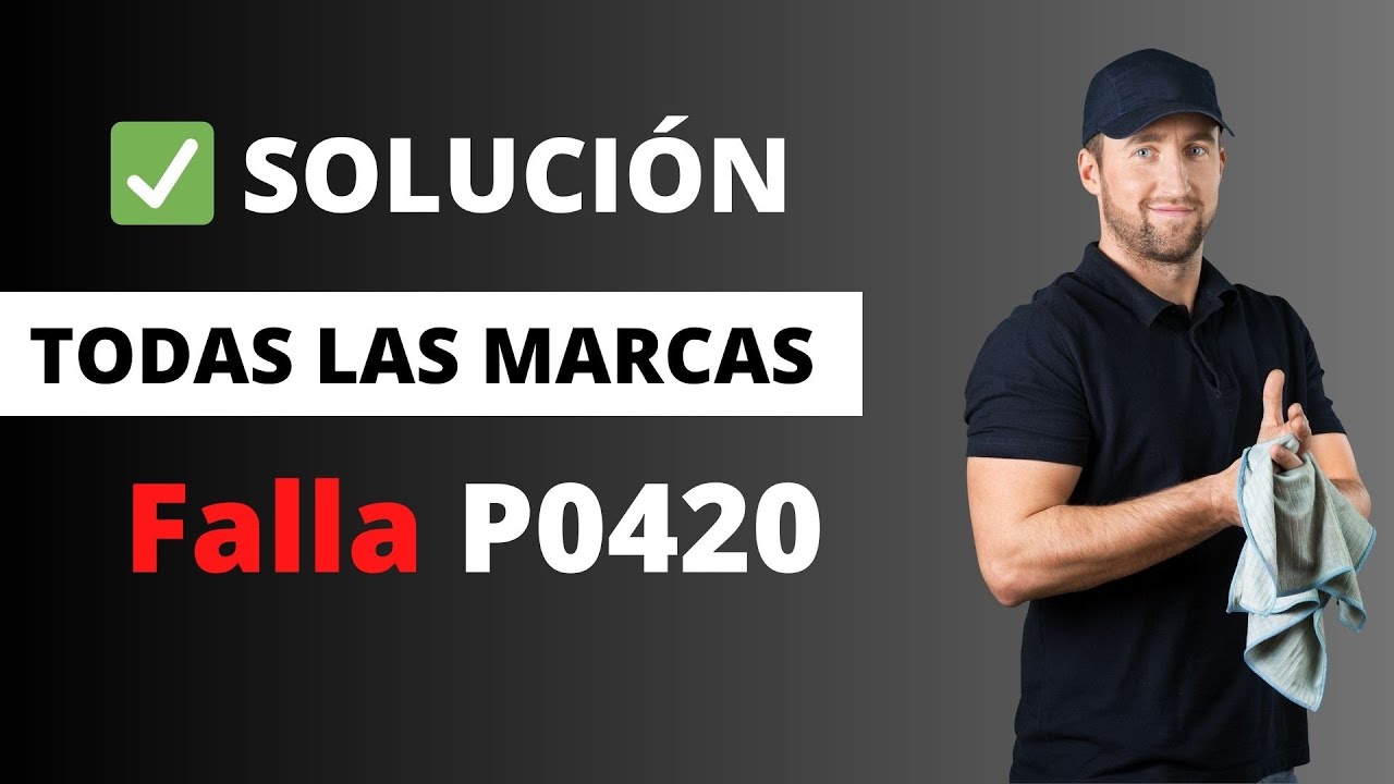 DTC P0420 SOLUCIÓN Definitiva【Actualizado 2025】🔥 - YouTube