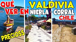Valdivia y Corral  Joyas del Sur de CHILE