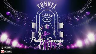 tunnel vision x pretty savage | melanie martinez x blackpink [mashup + remix] °audio • luxlqwx