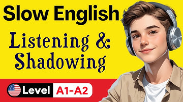 Learn English with Podcast | Slow Listening & Shadowing for Beginners (A1 - A2)