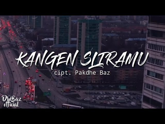 KANGEN SLIRAMU - DHE BAZ | akustik (AUDIO LIRIK OFFICIAL) class=