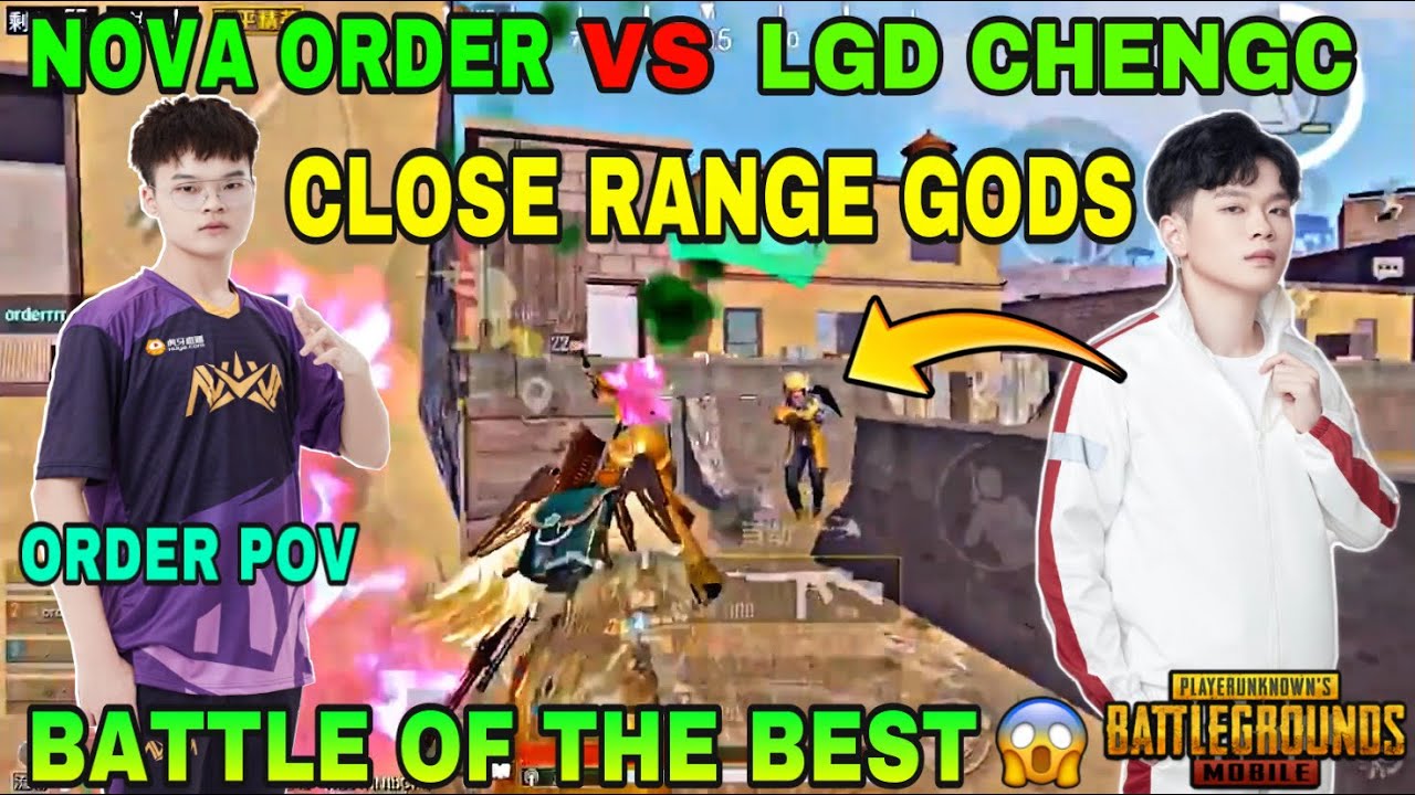 Nova XQF Order team vs LGD ChengC team | Nova Order vs LGD ChengC | nova order | lgd chengc | pubg |