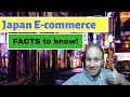 Japan Ecommerce Facts that Amazon FBA sellers should know