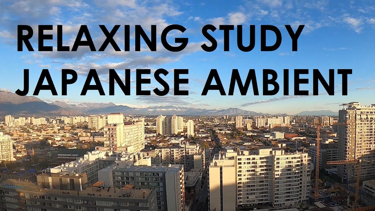 Relaxing Study Japanese ambient music - Música ambiental japonesa