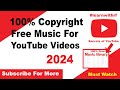 100% Copyright Free Music For YouTube Videos| Free Background Music |YouTube Audio Library #youtube