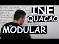 FUNÇÃO MODULAR : INEQUAÇÕES MODULARES