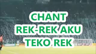 CHANT REK-REK AKU TEKO REK LIRIK  -  PERSEBAYA SURABAYA