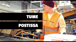 TUME OIKEISSA TÖISSÄ: Postissa