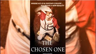 The Chosen One trailer