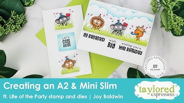 Use the Same Products to Create an A2 & Mini Slim Card | Joy Baldwin | Taylored Expressions