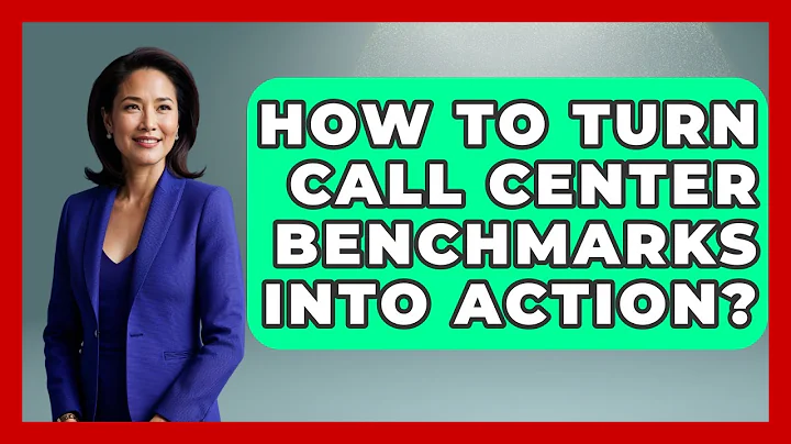 How To Turn Call Center Benchmarks Into Action? - Call Center Pro Strategies