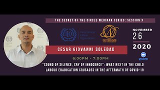 The Secret of the Circle Webinar Series | Session X | ILO | Cesar Giovanni Soledad