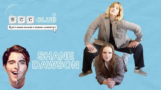 21: Shane Dawson | The BCC Club Podcast