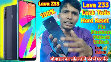 Lava Z33 Mobile Ka Lock Kaise Tode 🌹 DCTI 🔓 How to Unlock Lava Z33 Hard Reset