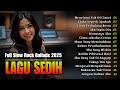 MUSIK SANTAI BUAT KERJA PALING HITS TERBARU 2025 | SLOW ROCK SANTAI BUAT KERJA