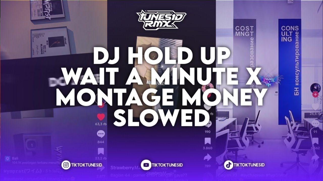 DJ HOLD UP WAIT A MINUTE X MONTAGE MONEY SLOWED SOUND WYMPRESET