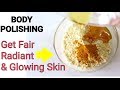 Instant Skin Whitening , Body Polishing , Radiant Skin Treatment !