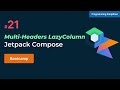 Multi-Headers With LazyColumn in Jetpack compose | Bootcamp #21