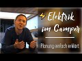 Elektrik im Camper planen | EINFACH ERKLÄRT ⚡