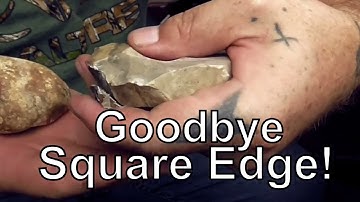 How To Deal With Those Pesky Square Edges! Abo Flintknapping