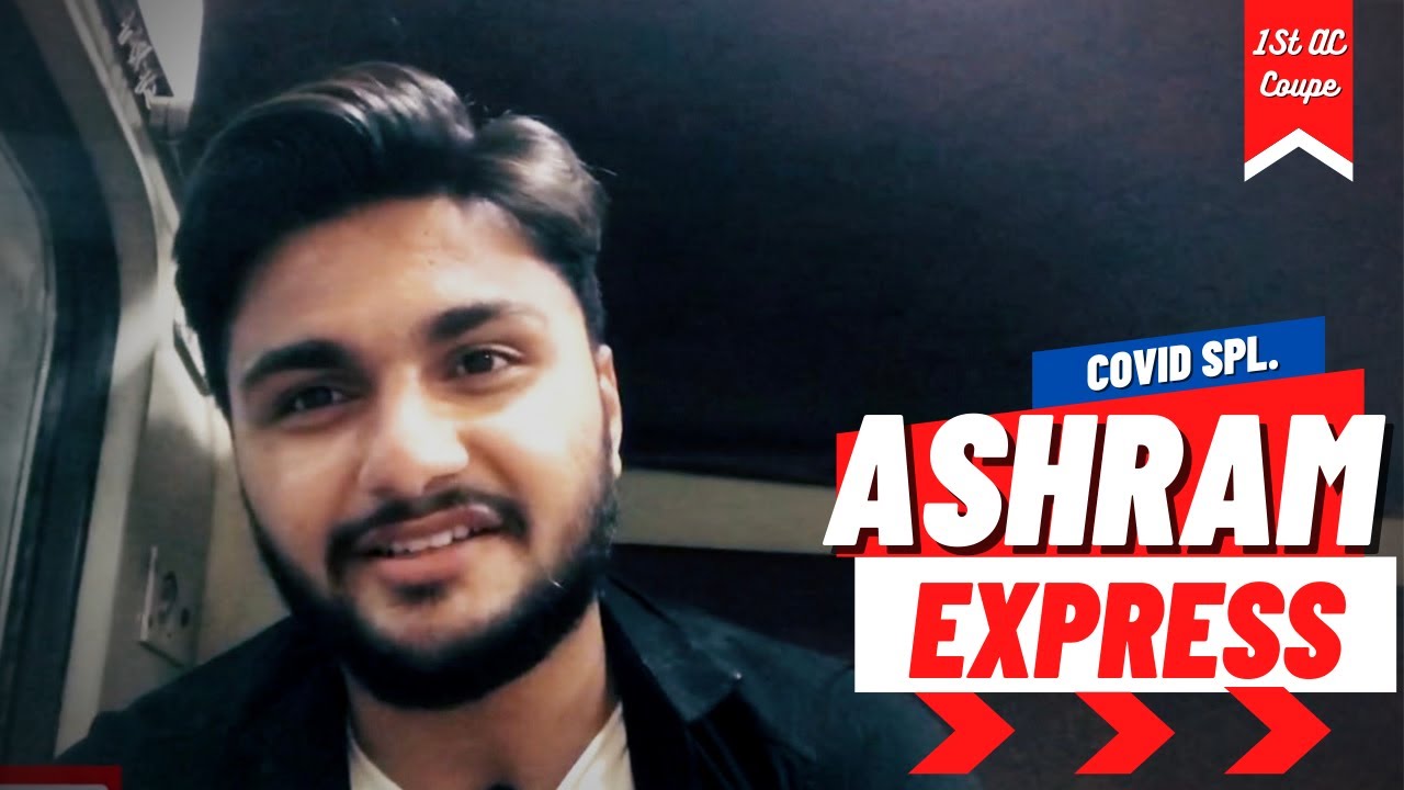 Ashram Express First AC train journey Delhi to Ahmedabad | COVID SPL | Train journey after lockdown